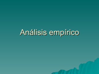 Análisis empírico 