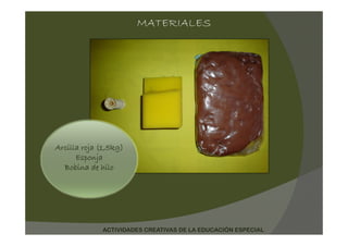 Una esfera de Arcilla