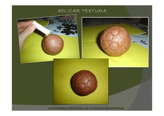 Una esfera de Arcilla