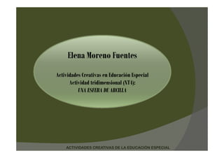 Una esfera de Arcilla