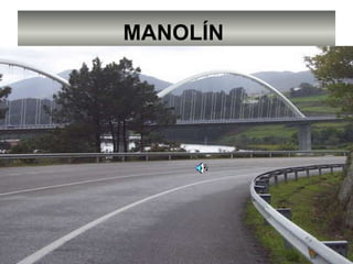 MANOLÍN   