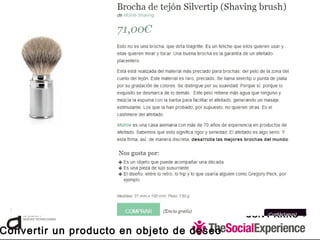 Jon Parro +
Métele prisa.
Este producto sólo durante 24 horas, a un precio
especial.
Convertir un producto en objeto de deseo
 