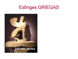 Esfinges GRIEGAS 