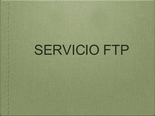 SERVICIO FTP 