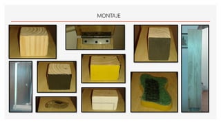 MONTAJE
 