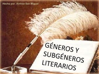 Presentacion  generos y subgenero literarios ainhoa-1