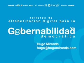 07/12/2009 Hugo Miranda hugo@hugomiranda.com 