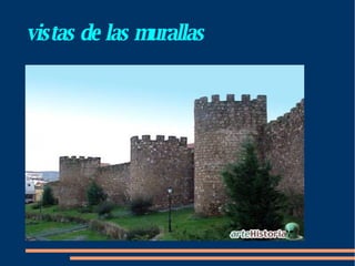 vistas de las murallas 