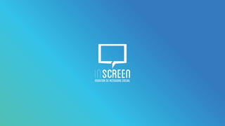 InScreen: el único
monitor interactivo para
eventos, capaz de
promover trending topic.

 