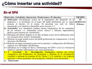 ¿Cómo insertar una actividad ? En el SPA 