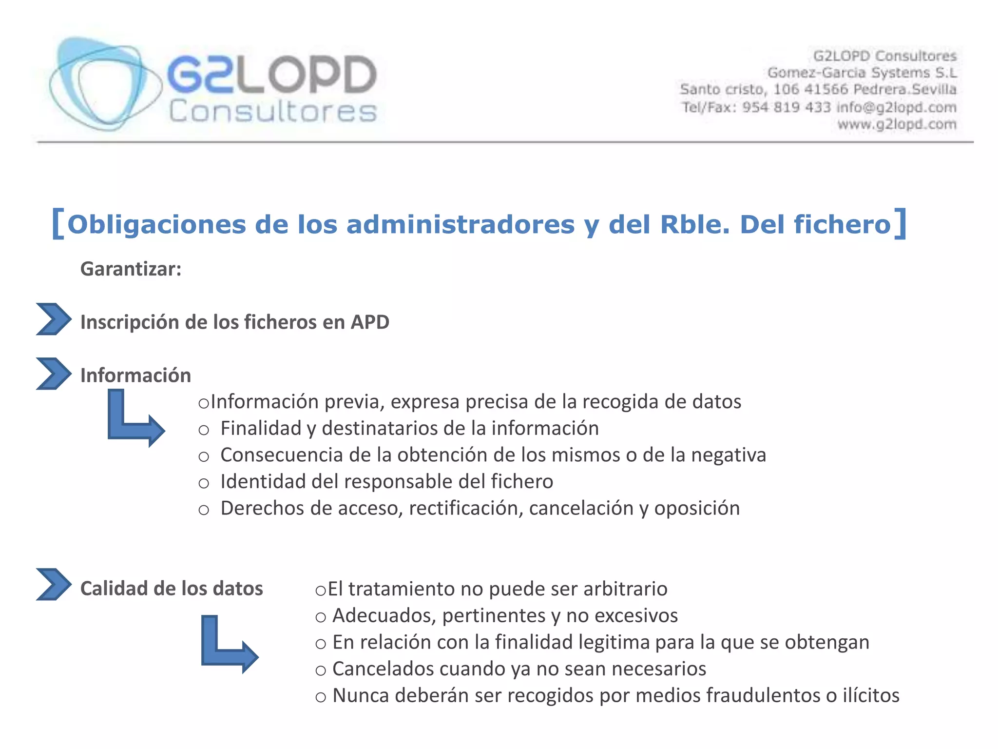 Adecuados , pertinentes y no excesivos