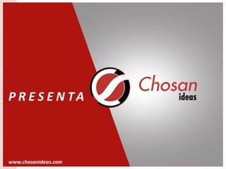 www.chosanideas.com
 
