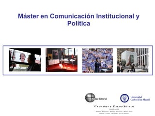 Máster en Comunicación Institucional y Política 
