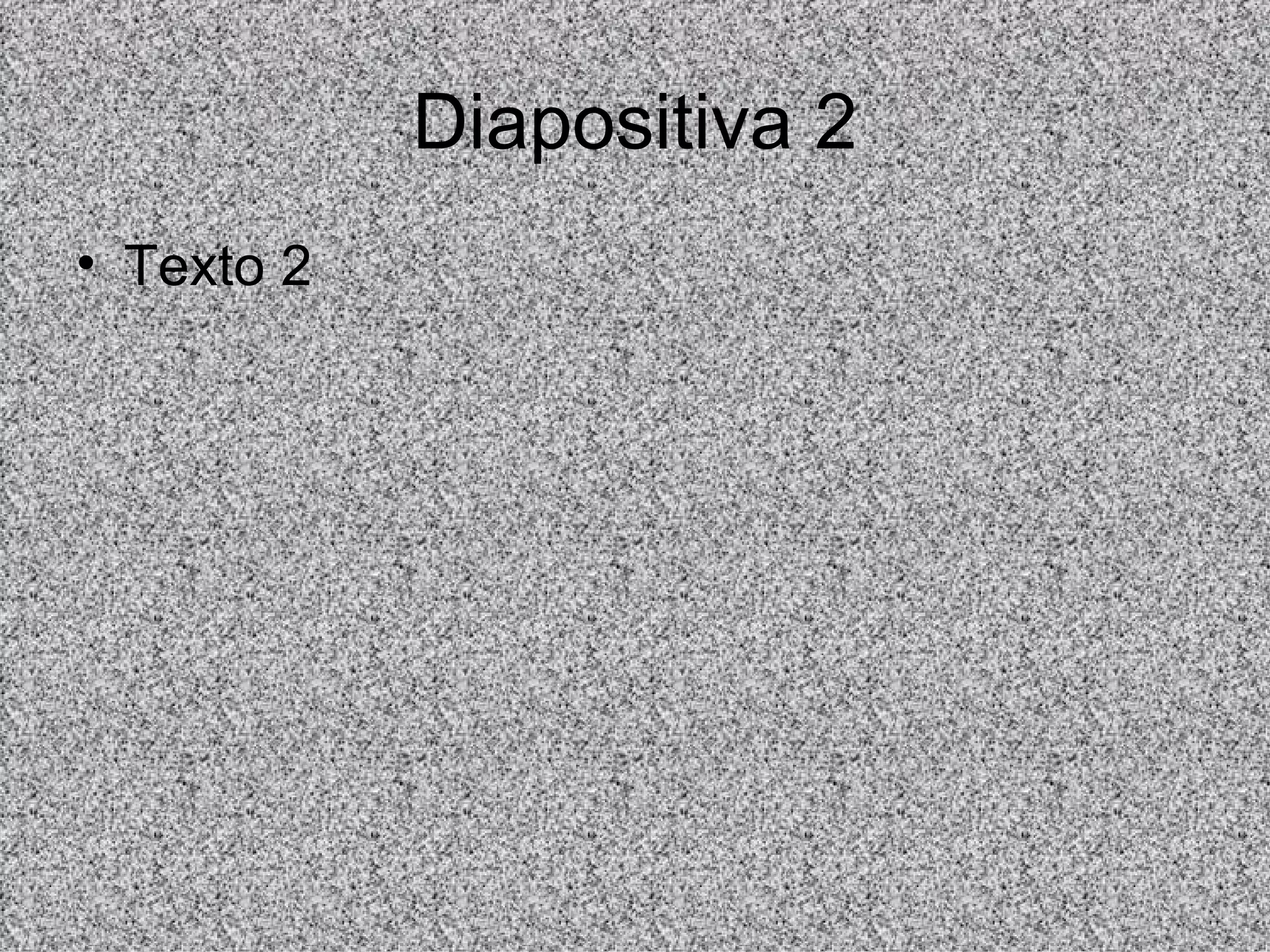Diapositiva 2 Texto 2 