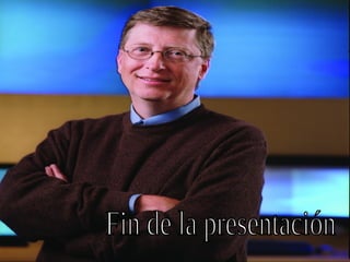 Fin de la presentación 