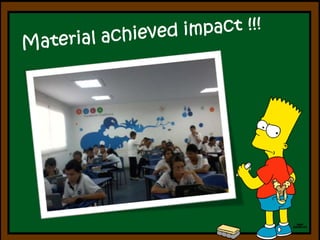 Material achievedimpact !!!