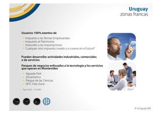 Why Uruguay?. Uruguay, un país para invertir, trabajar y vivir. 