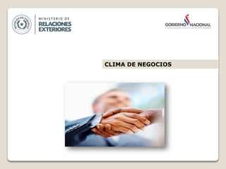 CLIMA DE NEGOCIOS
 