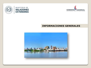INFORMACIONES GENERALES
 
