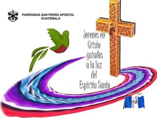 PARROQUIA SAN PEDRO APOSTOL GUATEMALA 