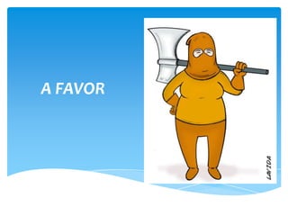 A FAVOR
 