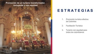 Basílica de Nuestra Señora de Chiquinquirá
Luis Fernando Jaramillo
Chiquinquirá
1. Promoción turística efectiva
de Colombi...