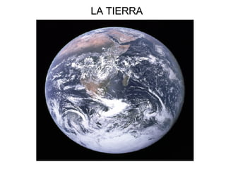 LA TIERRA 