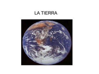 LA TIERRA 