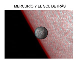 MERCURIO Y EL SOL DETRÁS 