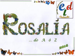 Rosalía, do A ao Z