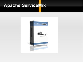 Apache ServiceMix 