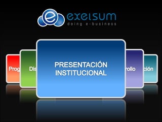 Exelsum - Presentacion de servicios de marketing, desarrollos & tercerización