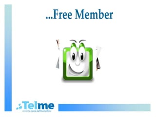 ...Free Member 