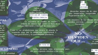 Transformar el mundo no el clima