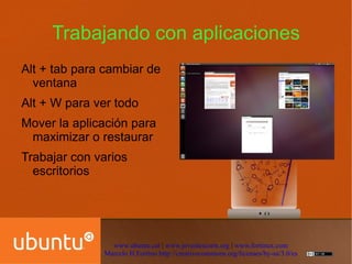 Está patrocinado por Canonical Ltd., una compañía británica propiedad del empresario sudafricano Mark Shuttleworth 