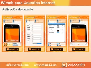 Wimob para Usuarios Internet Aplicación de usuario 