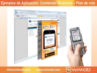 Ejemplos de Aplicación: Contenido Dinámico – Plan de ruta 