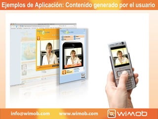 Ejemplos de Aplicación: Contenido generado por el usuario 
