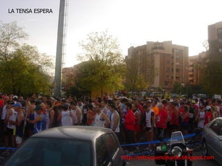 http://estoyquenopuedo.blogspot.com LA TENSA ESPERA 