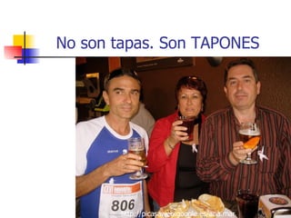 No son tapas. Son TAPONES http://picasaweb.google.es/ana.mar 