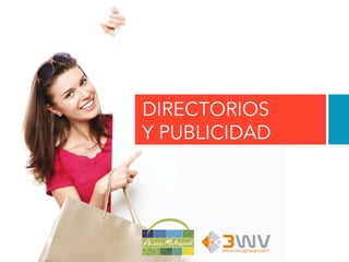 DIRECTORIOS
Y PUBLICIDAD
 