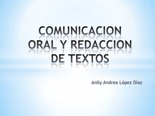 Anlly Andrea López Díaz
 