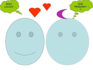 SIGO LOCO!!!! QUE PENSARA?? 