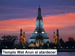 Templo Wat Arun al atardecer