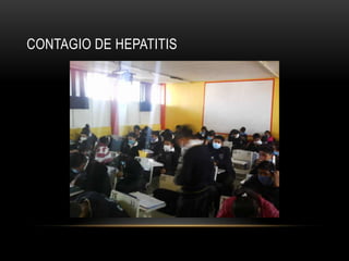 CONTAGIO DE HEPATITIS

 
