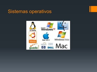 Sistemas operativos
 