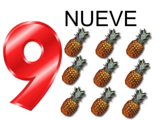 NUEVE
 