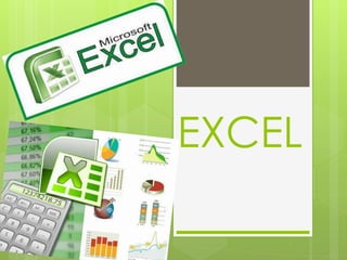 EXCEL
 