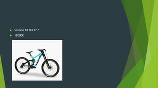  Session 88 DH 27.5
 12000€
 