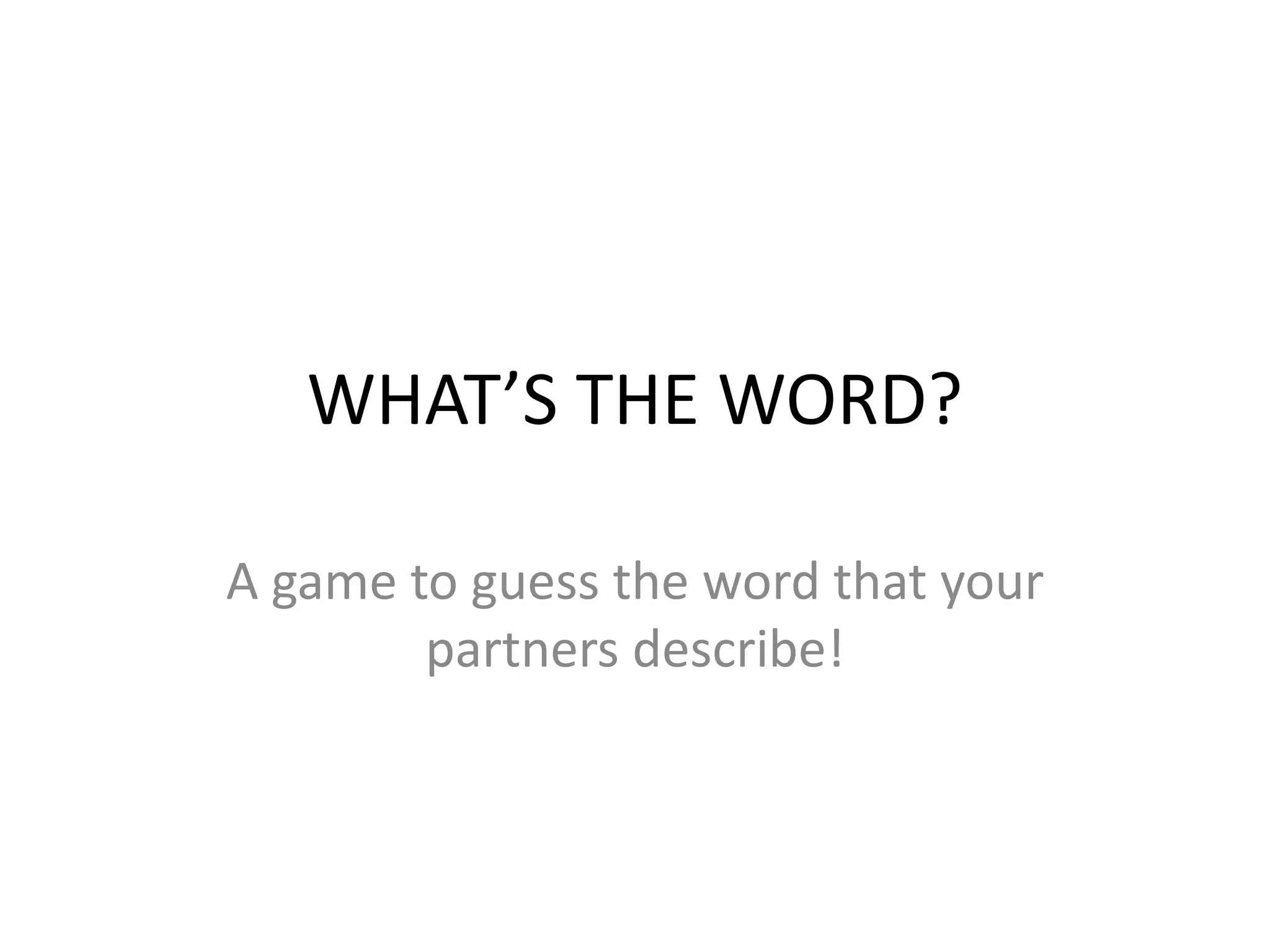 A GUESS THE WORD GAME! | PPTX